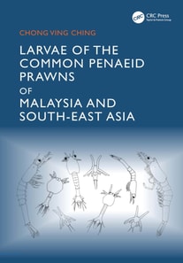 Larvae of the Common Penaeid Prawns of Malaysia and South-East Asia