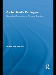 Global Media Ecologies