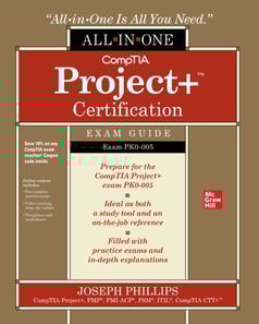 CompTIA Project+ Certification All-in-One Exam Guide (Exam PK0-005)