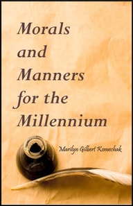 Morals and Manners for the Millennium