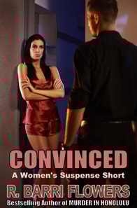 Convinced (A Women's Suspense Short)