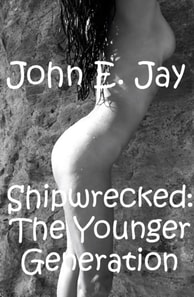 Shipwrecked:The Younger Generation