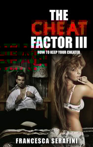 Cheat Factor III: How to Keep Your Cheater