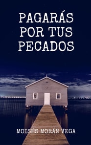 Pagaras por tus pecados