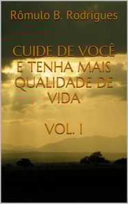 Cuide de voce e tenha mais qualidade de vida Vol.I