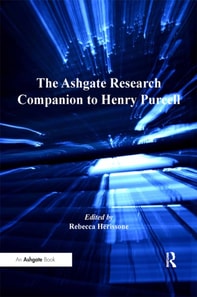 Ashgate Research Companion to Henry Purcell