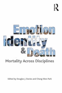 Emotion, Identity and Death