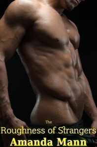 Roughness of Strangers