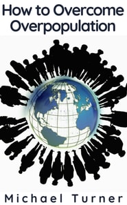 How to Overcome Overpopulation