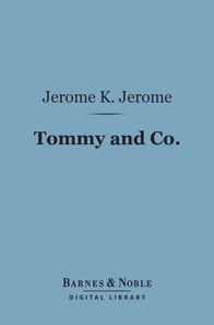 Tommy and Co. (Barnes & Noble Digital Library)