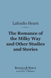 Romance of the Milky Way and Other Studies and Stories (Barnes & Noble Digital Library)