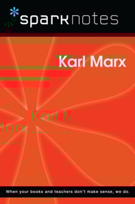 Karl Marx (SparkNotes Philosophy Guide)