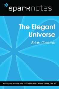 Elegant Universe (SparkNotes Literature Guide)