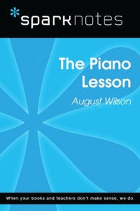 Piano Lesson (SparkNotes Literature Guide)