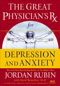 Great Physician's Rx for Depression and Anxiety