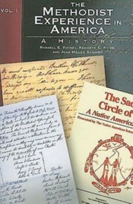 Methodist Experience in America Volume I