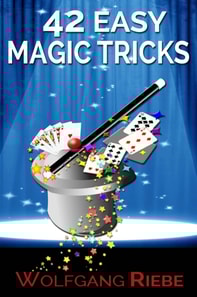 42 Easy Magic Tricks