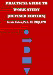 Practical Guide To Work Study [Revised Edition]