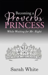 Becoming a Proverbs Princess