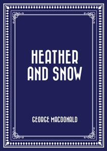 Heather and Snow