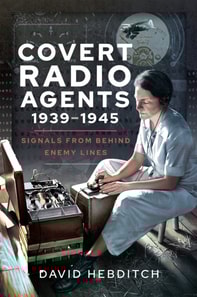 Covert Radio Agents, 1939-1945