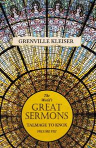 World's Great Sermons - Talmage to Knox Little - Volume VIII