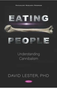 Eating People: Understanding Cannibalism