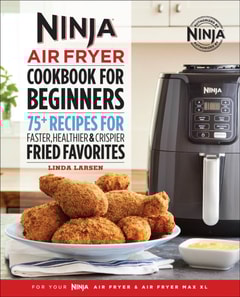 Ninja(R) Air Fryer Cookbook for Beginners