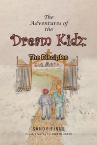 Adventures of the Dream Kidz: The Disciples