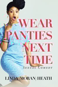 Wear Panties Next Time