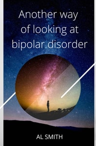 Another Way of Looking at Bipolar Disorder