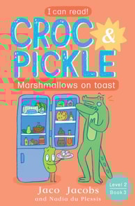 Croc & Pickle Level 2 Book 3
