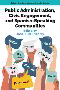 Public Administration, Civic Engagement, and Spanish-Speaking Communities