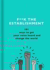 F**k the Establishment