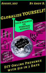 Globalize YOURSELF!  DIY Online Presence with $10 in 3 Days