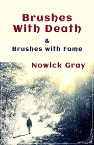 Brushes with Death: & Brushes with Fame
