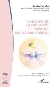 La sage-femme, un soutien réel et symbolique pour le deuil périnatal