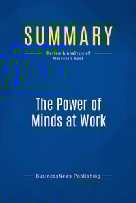 Summary: The Power of Minds at Work