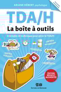 TDAH - La boîte à outils (Édition revue et augmentée)