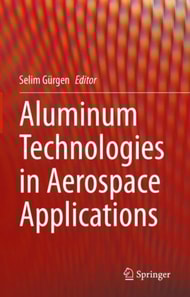 Aluminum Technologies in Aerospace Applications