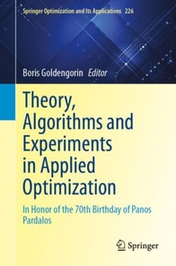 Theory, Algorithms, and Experiments in Applied Optimization