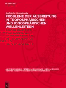 Probleme der Ausbreitung in troposphärischen und ionosphärischen Wellenleitern