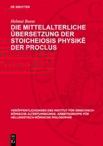 Die mittelalterliche Übersetzung der Stoicheiosis physikē der Proclus