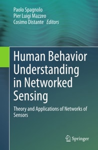 Human Behavior Understanding in Networked Sensing