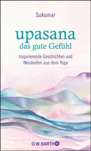 upasana - das gute Gefühl