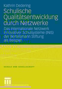 Schulische Qualitätsentwicklung durch Netzwerke