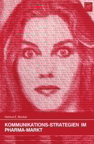 Kommunikations-Strategien im Pharma-Markt