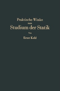 Praktische Winke zum Studium der Statik