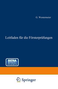 Leitfaden für die Försterprüfungen