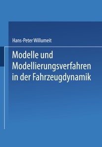 Modelle und Modellierungsverfahren in der Fahrzeugdynamik